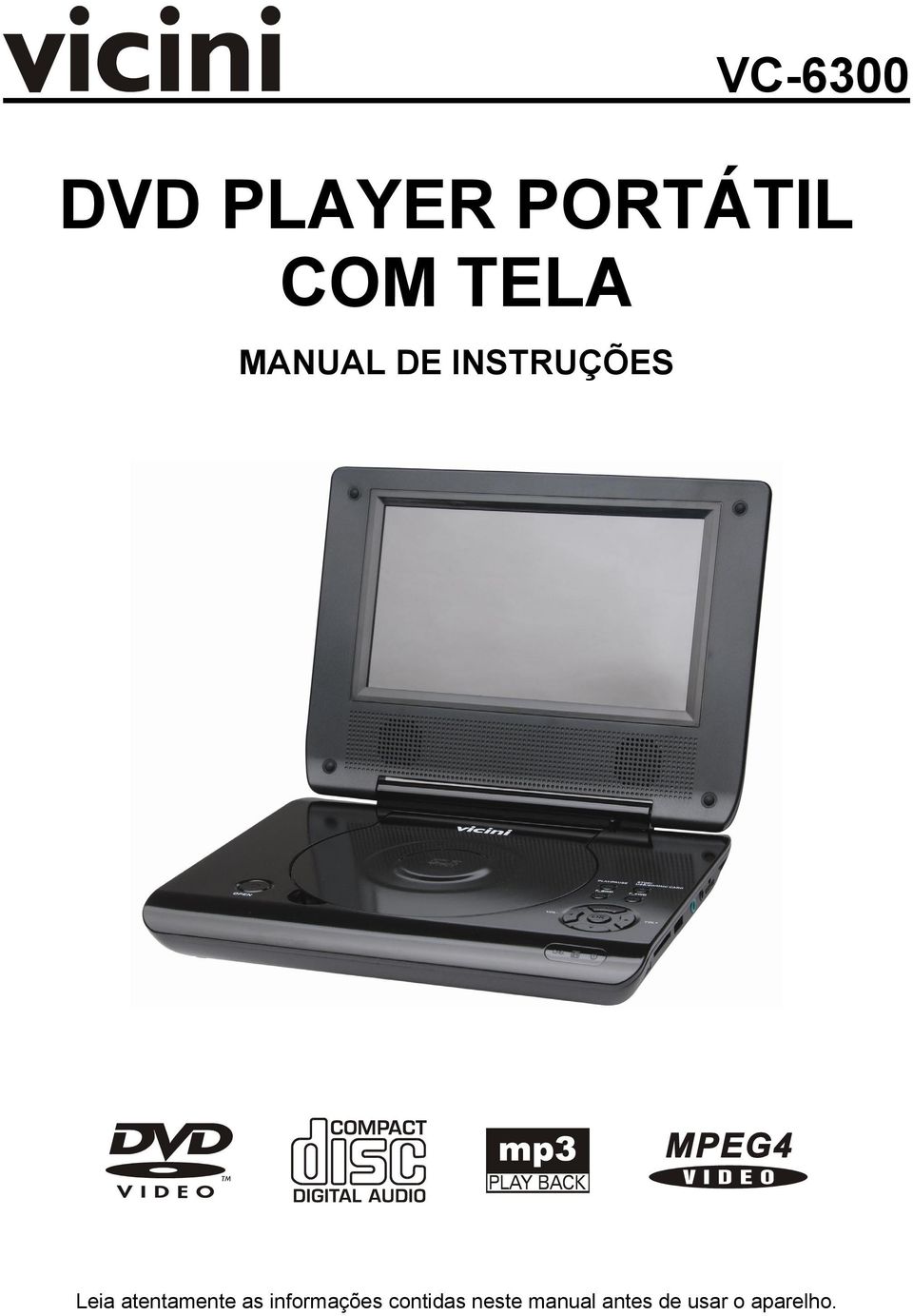 atentamente as informações