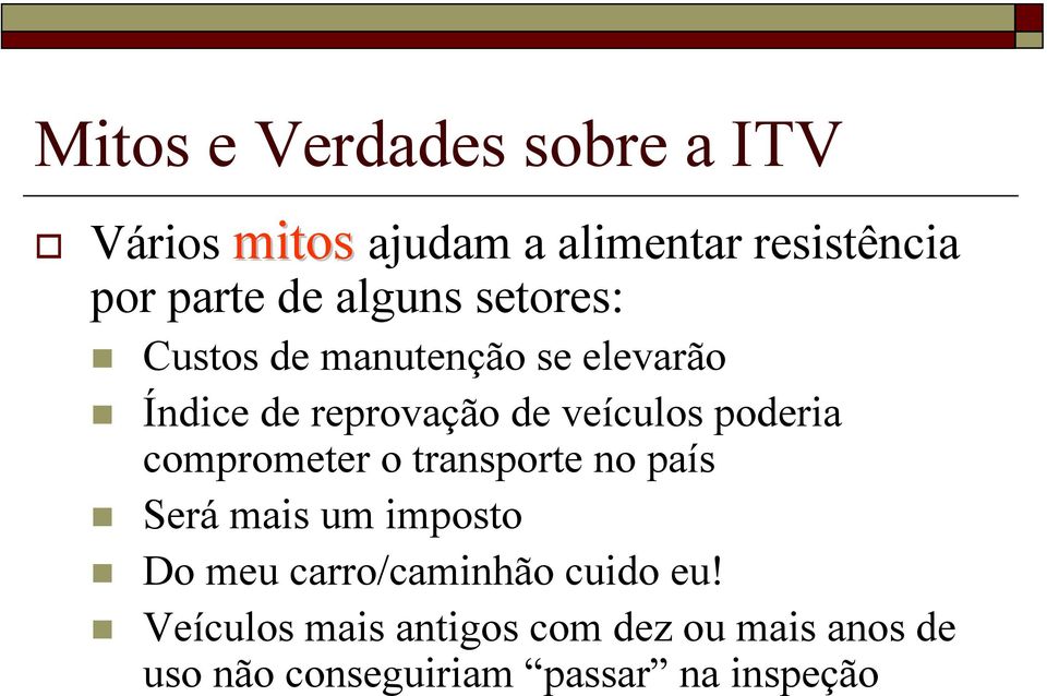 poderia comprometer o transporte no país Será mais um imposto Do meu carro/caminhão