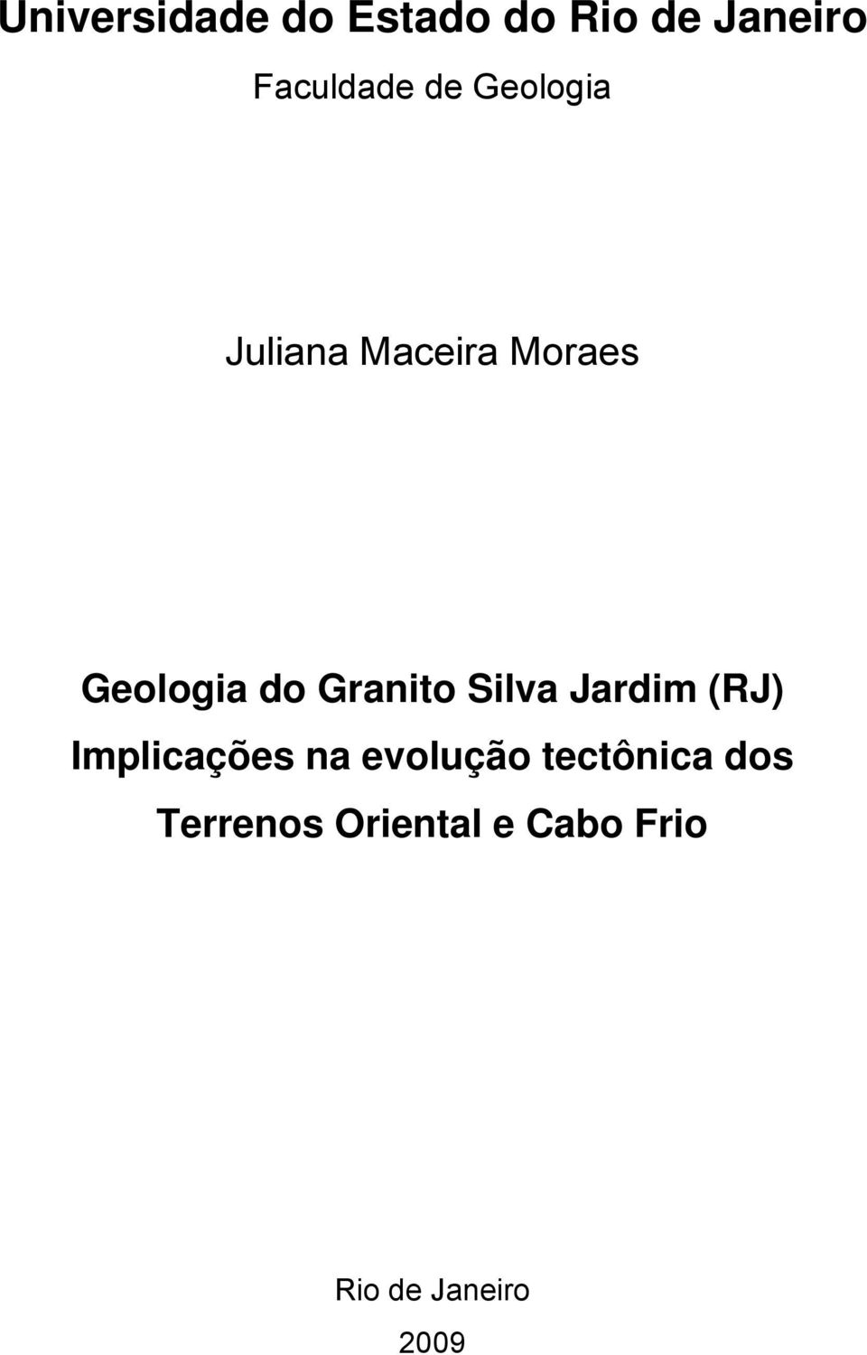 Granito Silva Jardim (RJ) Implicações na evolução