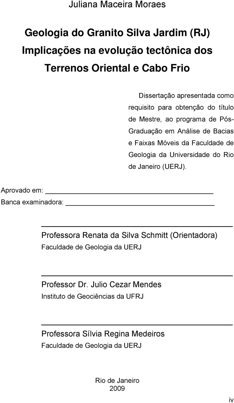 Geologia da Universidade do Rio de Janeiro (UERJ).