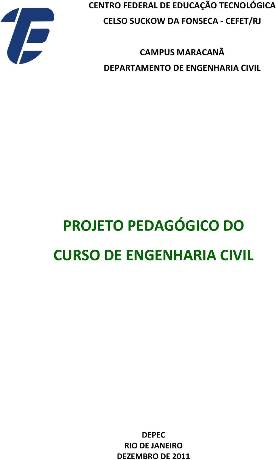 DE ENGENHARIA CIVIL PROJETO PEDAGÓGICO DO CURSO DE