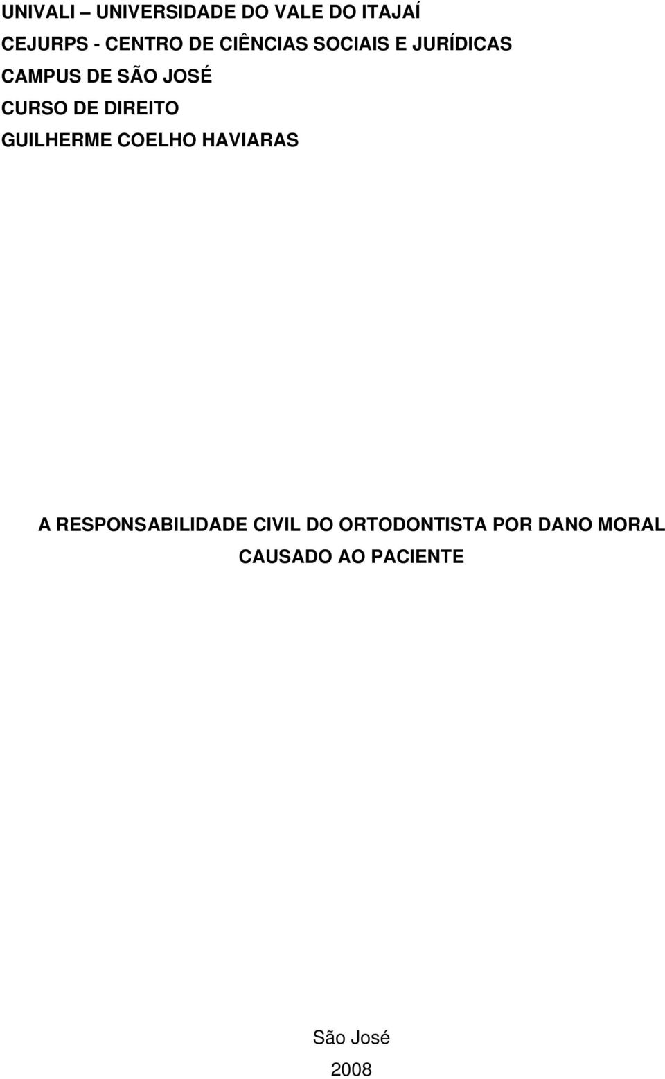 DIREITO GUILHERME COELHO HAVIARAS A RESPONSABILIDADE CIVIL