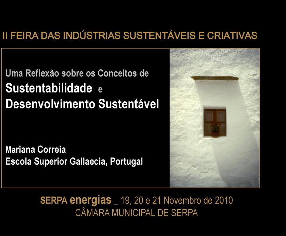 Sustentável Mariana Correia Escola Superior Gallaecia, Portugal