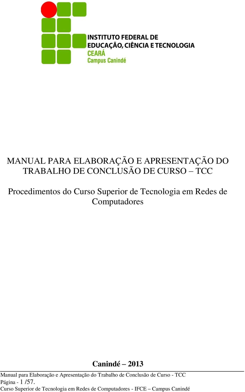 Procedimentos do Curso Superior de