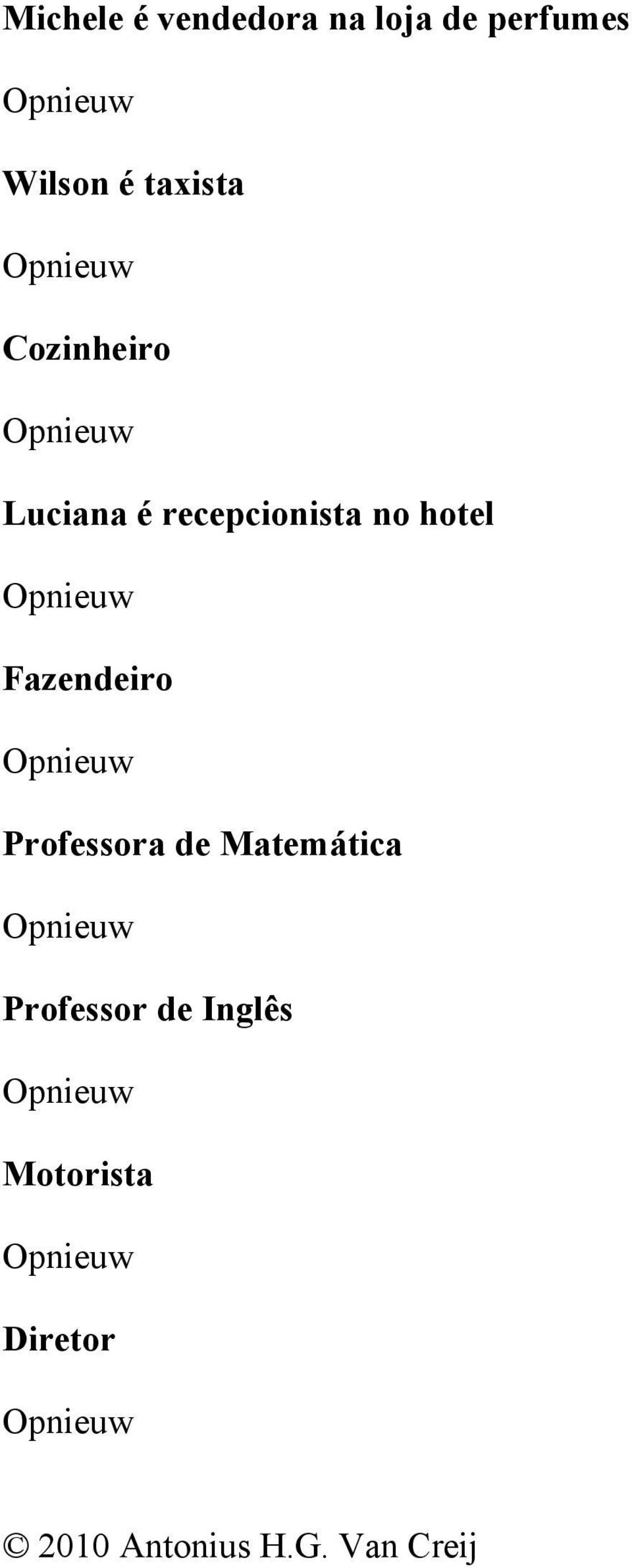 Professora de Matemática Professor de