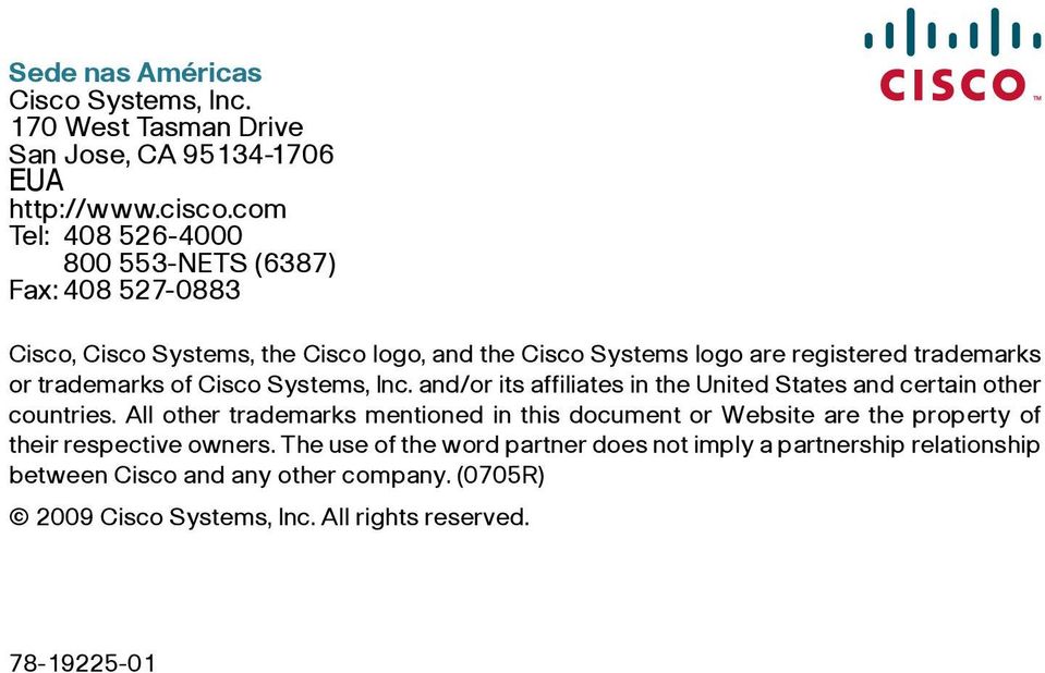 trademarks of Cisco Systems, Inc. and/or its affiliates in the United States and certain other countries.