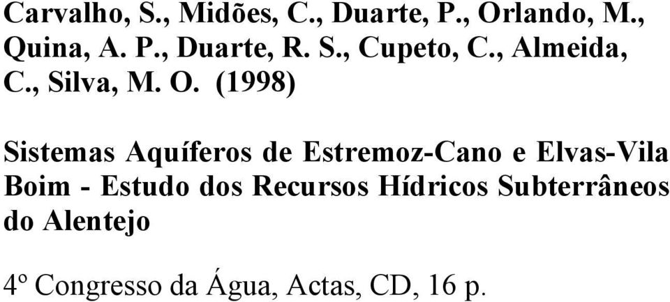 (1998) Sistemas Aquíferos de Estremoz-Cano e Elvas-Vila Boim -