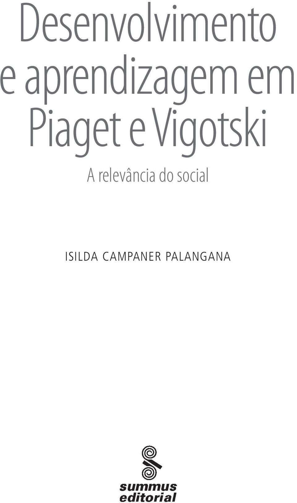 Vigotski A relevância do