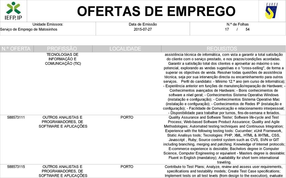 Garantir a satisfação total dos clientes e aproveitar ao máximo o seu potencial, explorando as vendas sugestivas e o "cross-selling", de forma a superar os objectivos de venda.