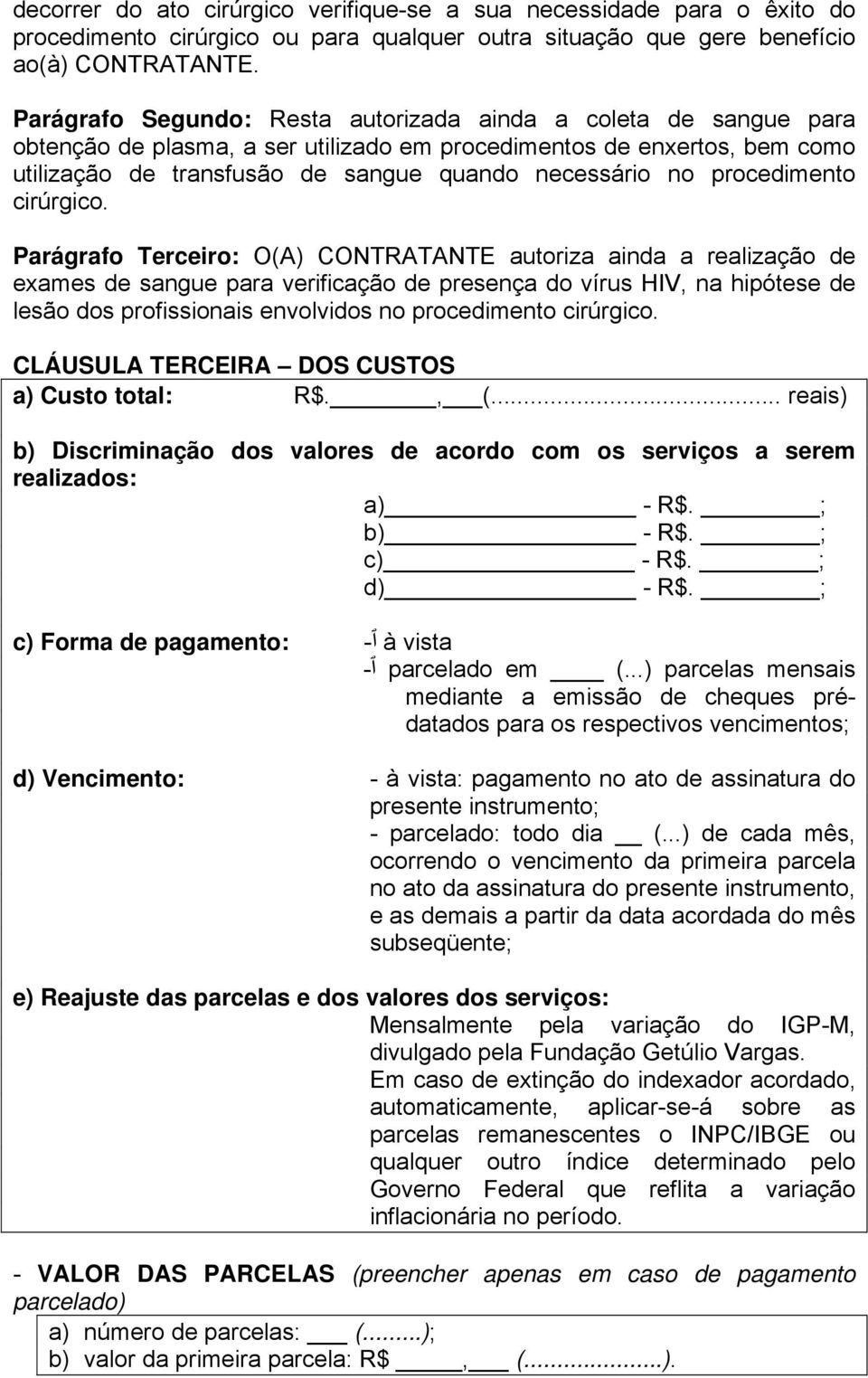 procedimento cirúrgico.