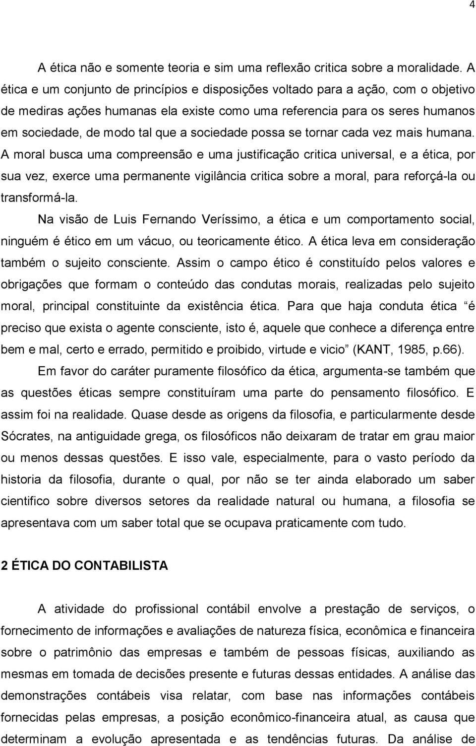 sociedade possa se tornar cada vez mais humana.