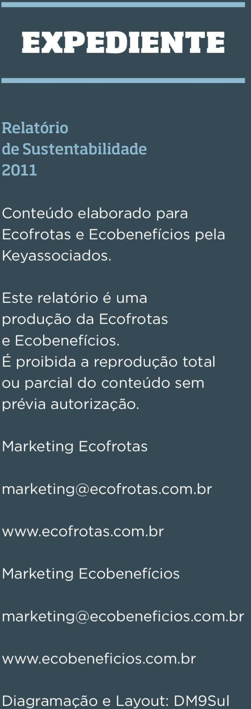 É proibida a reprodução total ou parcial do conteúdo sem prévia autorização.