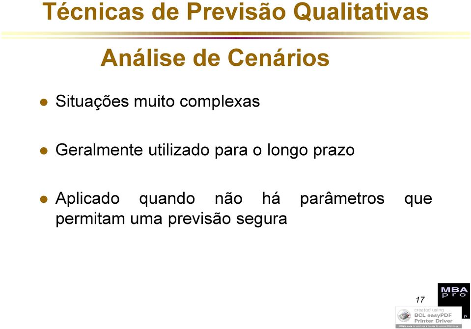 uilizado para o logo prazo Aplicado quado