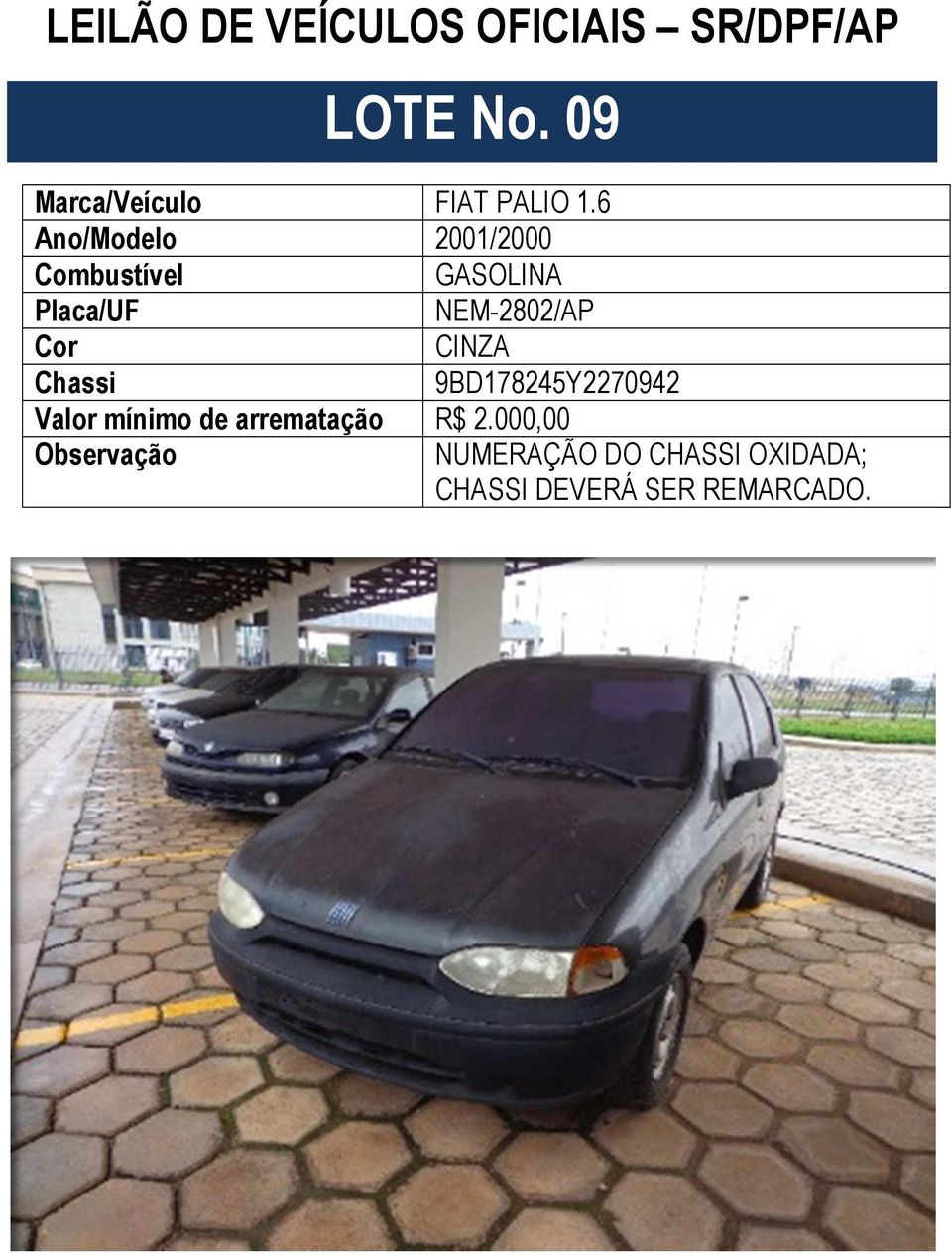 9BD178245Y2270942 Valor mínimo de arrematação R$ 2.