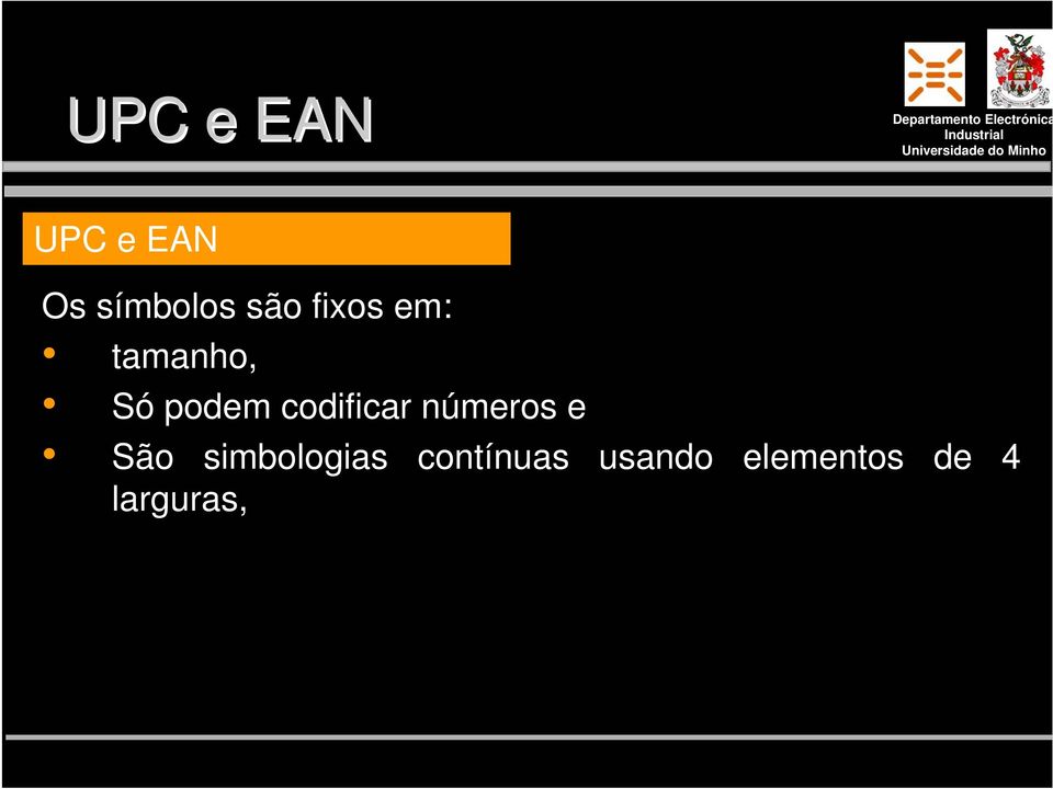 codificar números e São simbologias