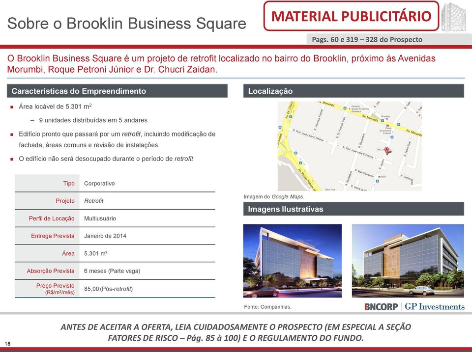 Características do Empreendimento Localização Área locável de 5.