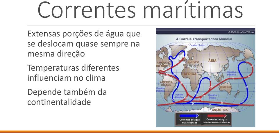 direção Temperaturas diferentes