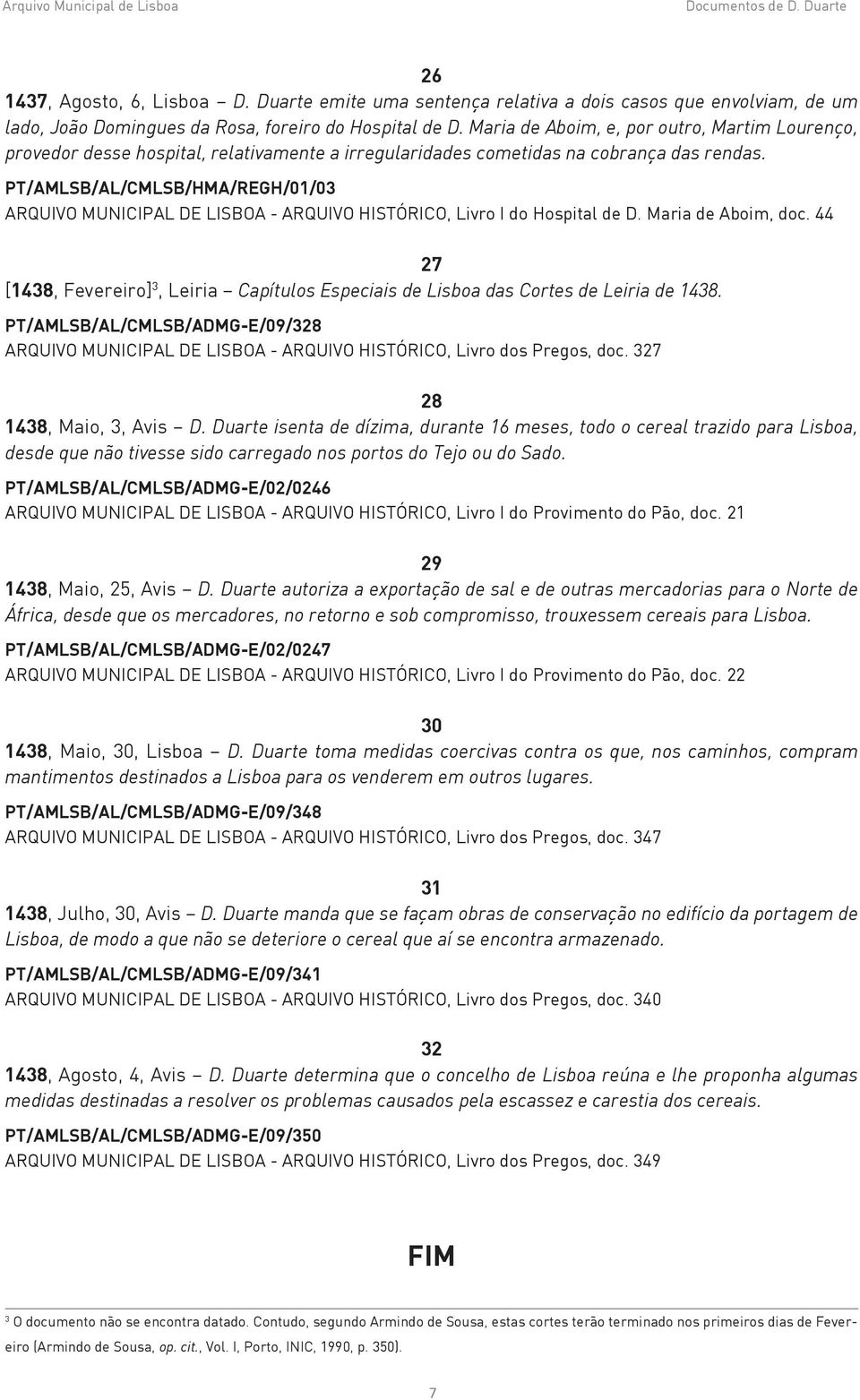 PT/AMLSB/AL/CMLSB/HMA/REGH/01/03 ARQUIVO MUNICIPAL DE LISBOA - ARQUIVO HISTÓRICO, Livro I do Hospital de D. Maria de Aboim, doc.