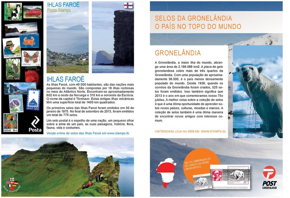 São compostas por 18 ilhas rochosas no meio do Atlântico Norte. Encontram-se aproximadamente 602 km a oeste da Noruega e 310 km a noroeste da Escócia. O nome da capital é Tórshavn.