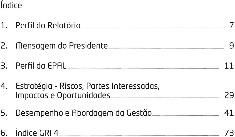 Estratégia - Riscos, Partes Interessadas, Impactos e