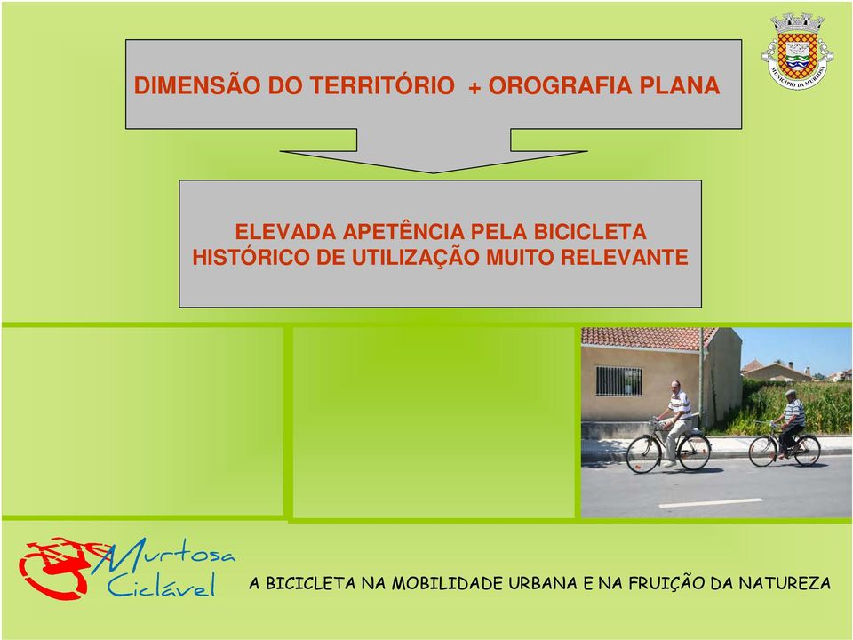 APETÊNCIA PELA BICICLETA