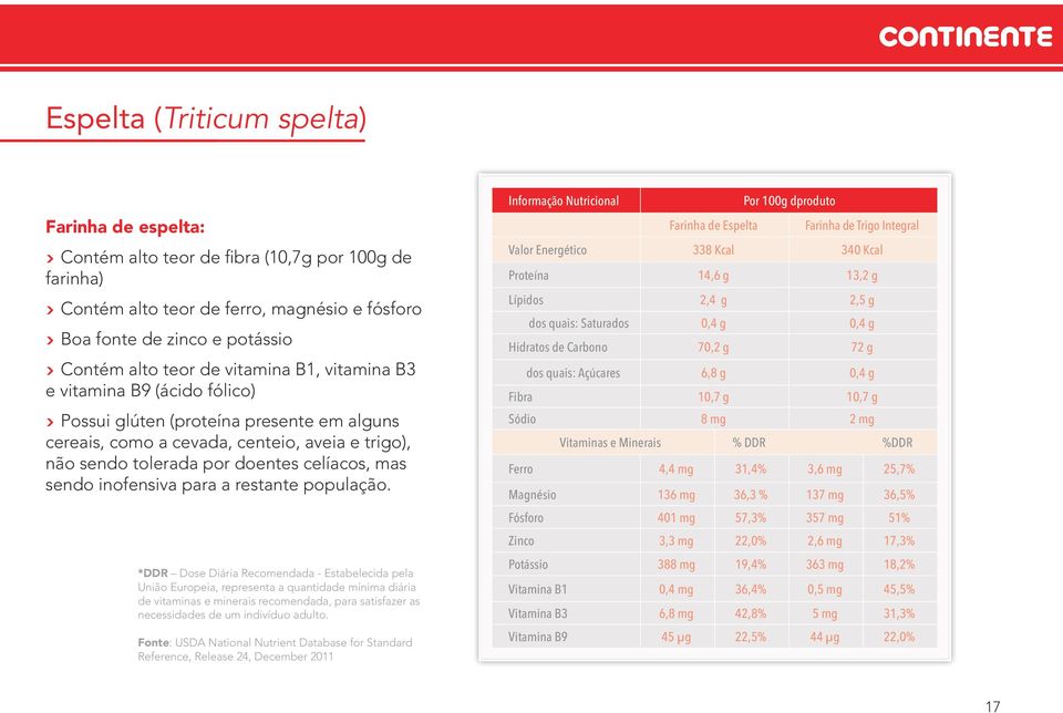 inofensiva para a restante população.