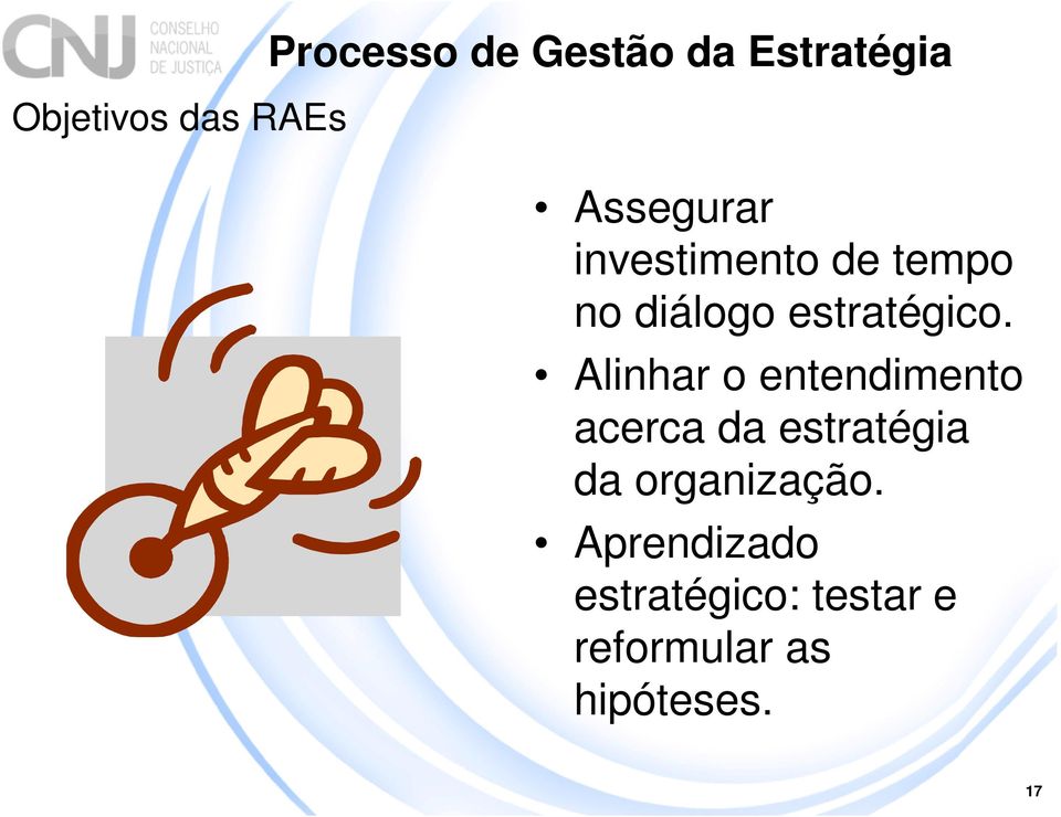 Alinhar o entendimento acerca da estratégia da