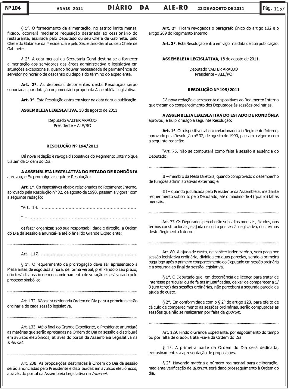 Gabinete da Presidência e pelo Secretário Geral ou seu Chefe de Gabinete. 2.