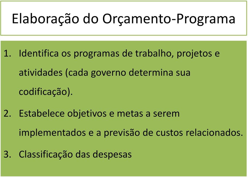 governo determina sua codificação). 2.