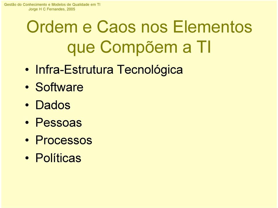 Infra-Estrutura Tecnológica