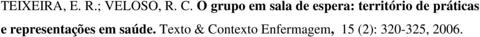 de práticas e representações em saúde.