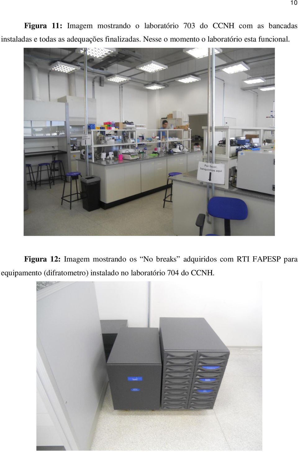 Nesse o momento o laboratório esta funcional.