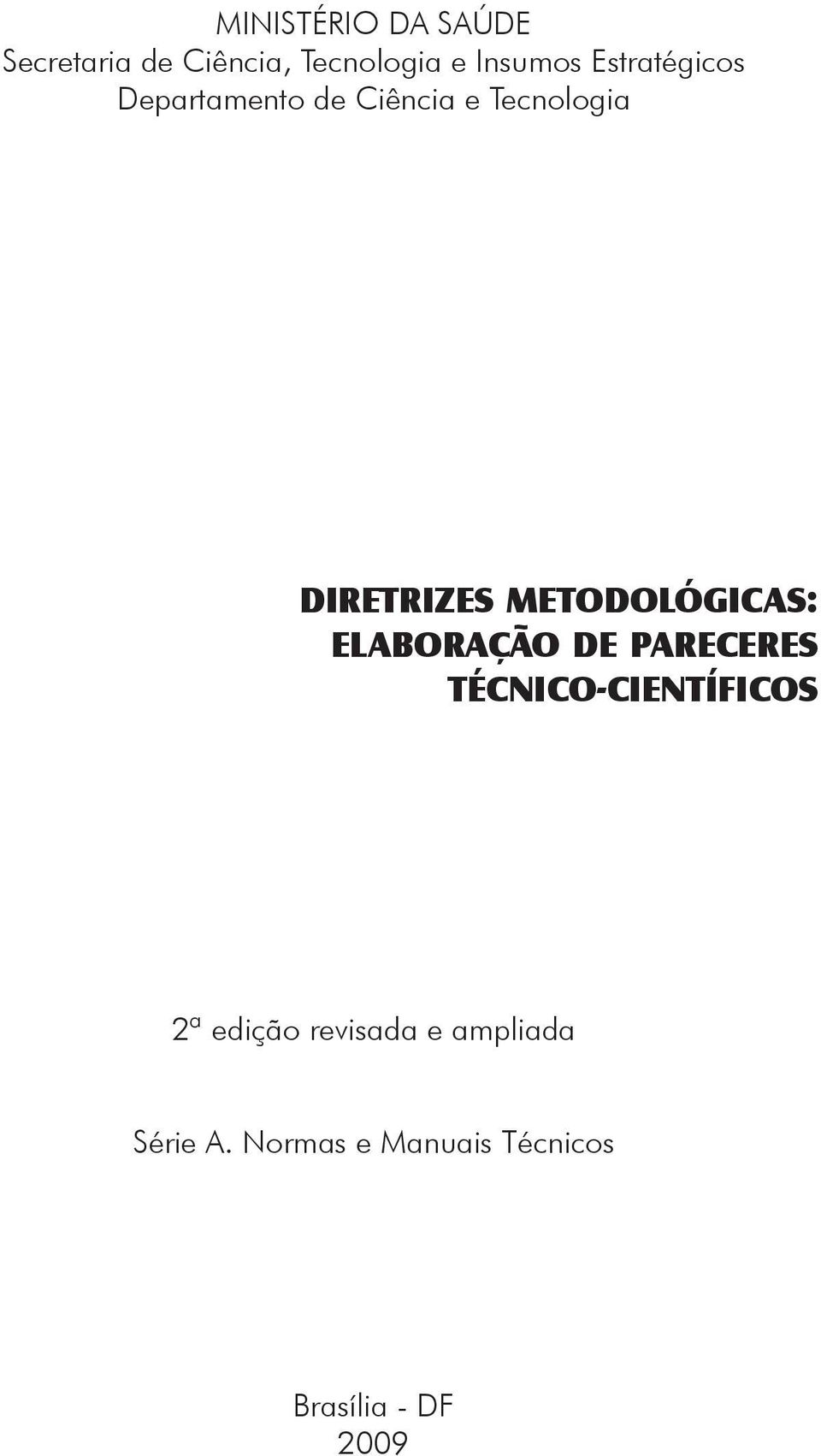 METODOLÓGICAS: ELABORAÇÃO DE PARECERES TÉCNICO-CIENTÍFICOS 2ª