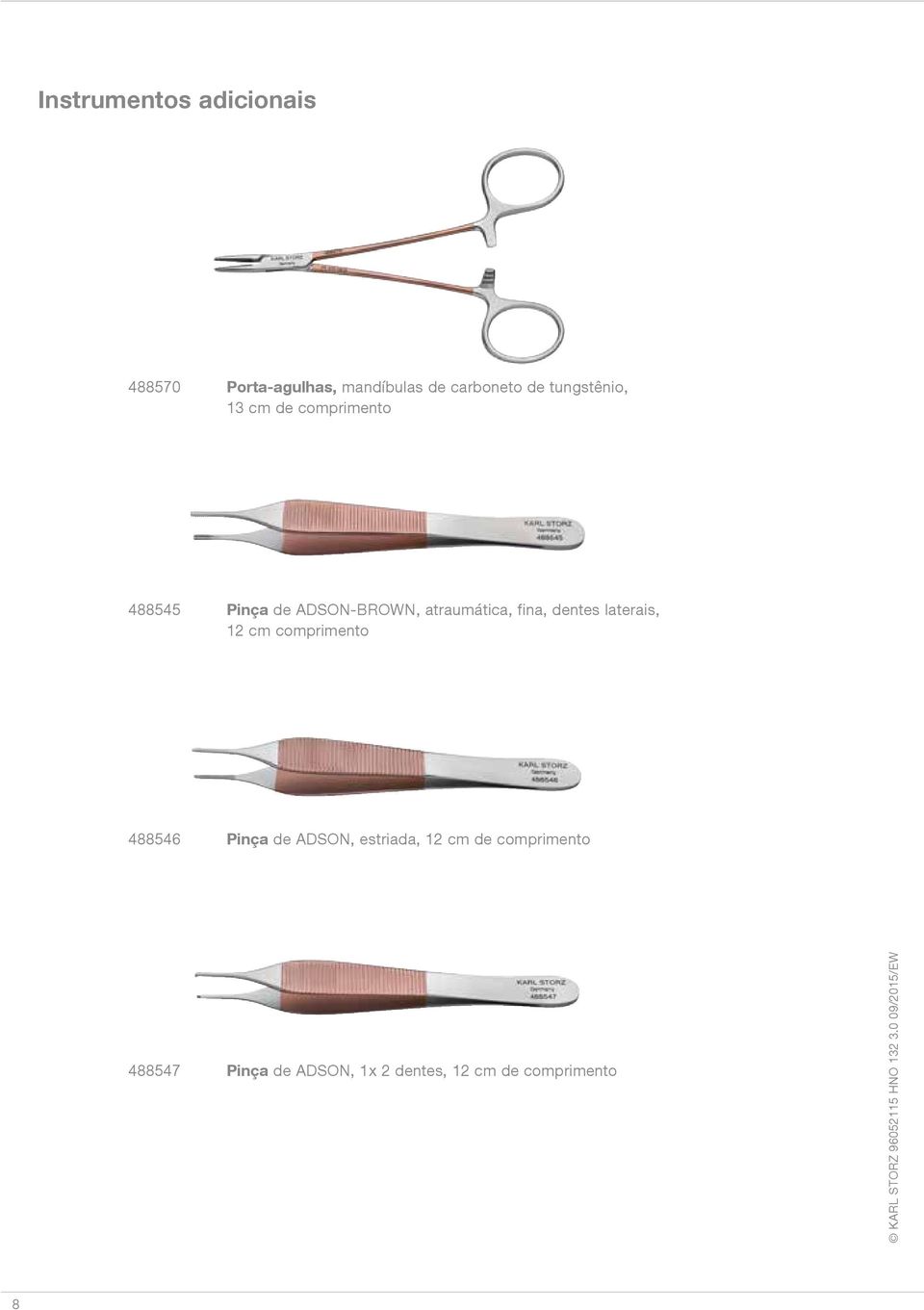 fina, dentes laterais, 12 cm comprimento 488546 Pinça de ADSON, estriada,