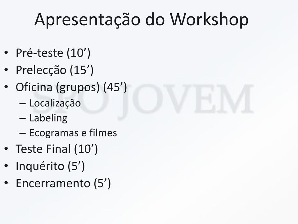 Localização Labeling Ecogramas e filmes