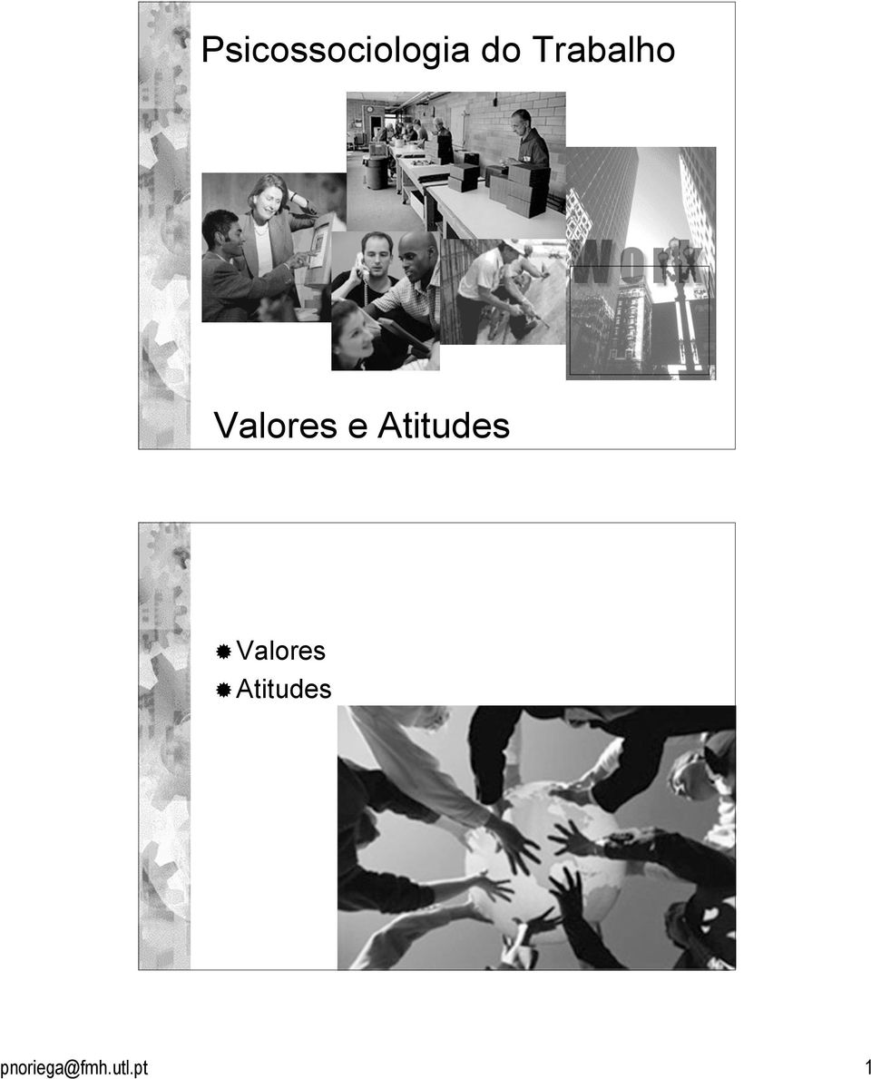 Atitudes Valores