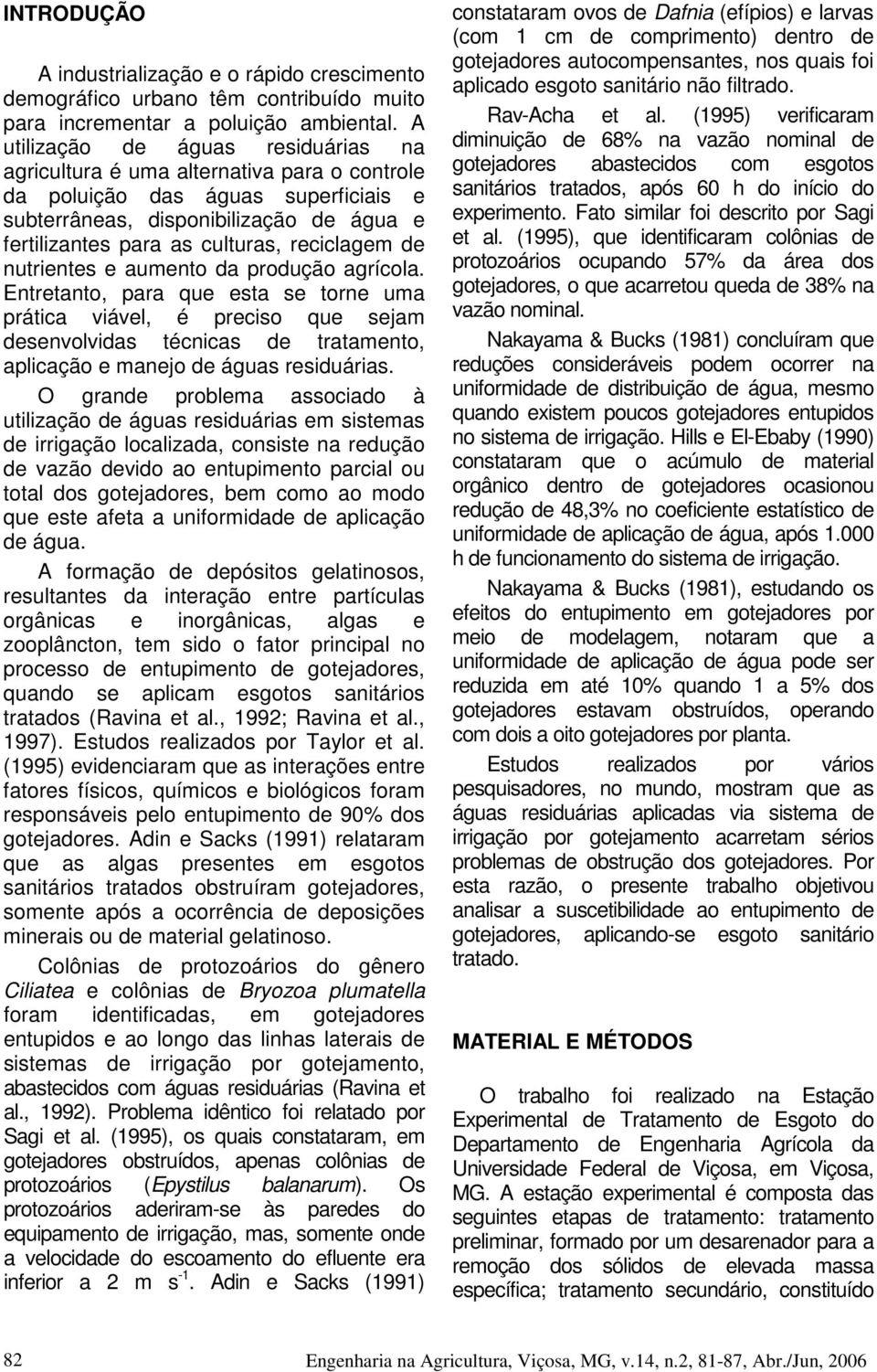 reciclagem de nutrientes e aumento da produção agrícola.