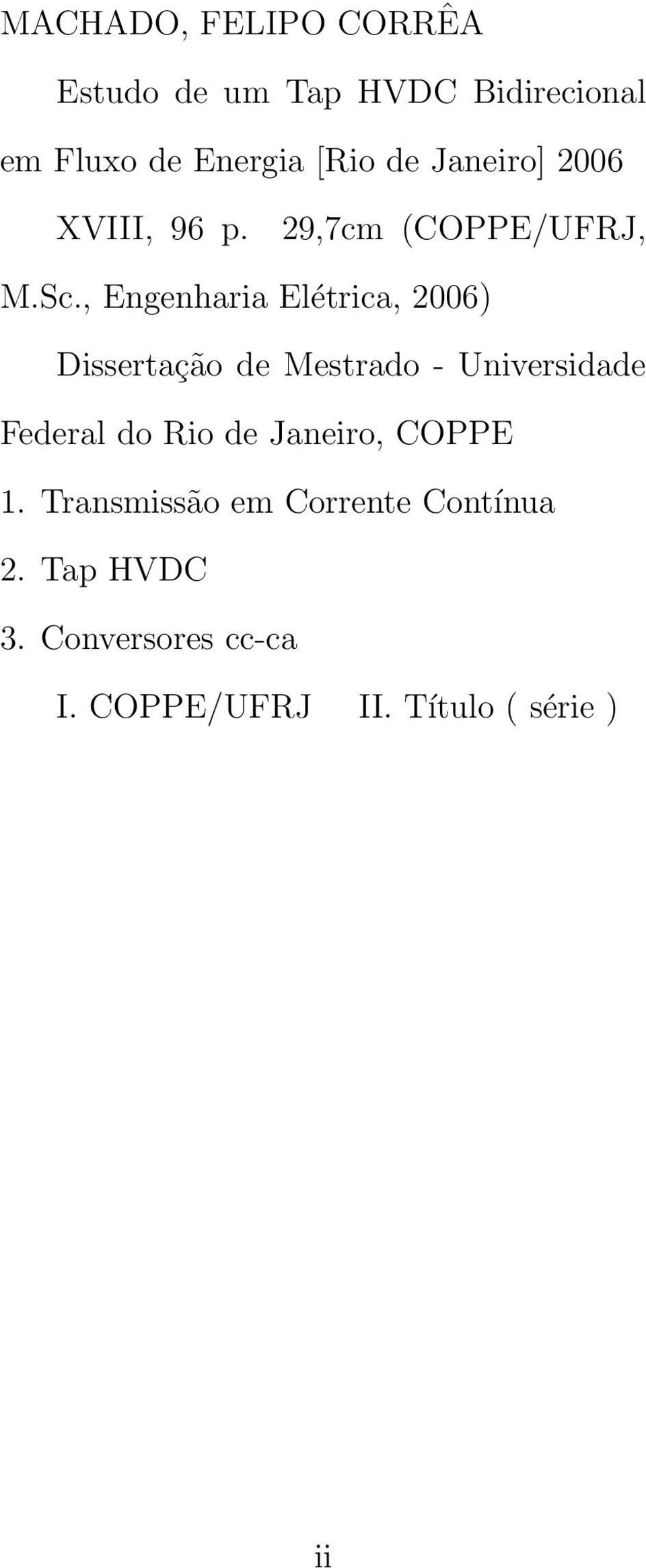 , Engenharia Elétrica, 2006) Dissertação de Mestrado - Universidade Federal do Rio de