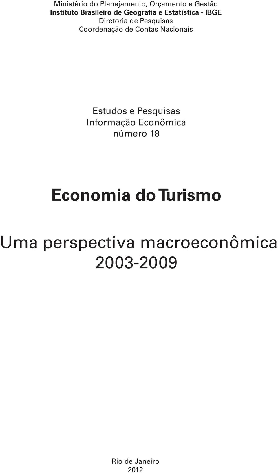 Contas Nacionais Estudos e Pesquisas Informação Econômica número 18