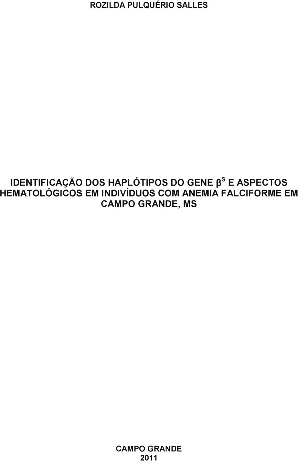 HEMATOLÓGICOS EM INDIVÍDUOS COM ANEMIA