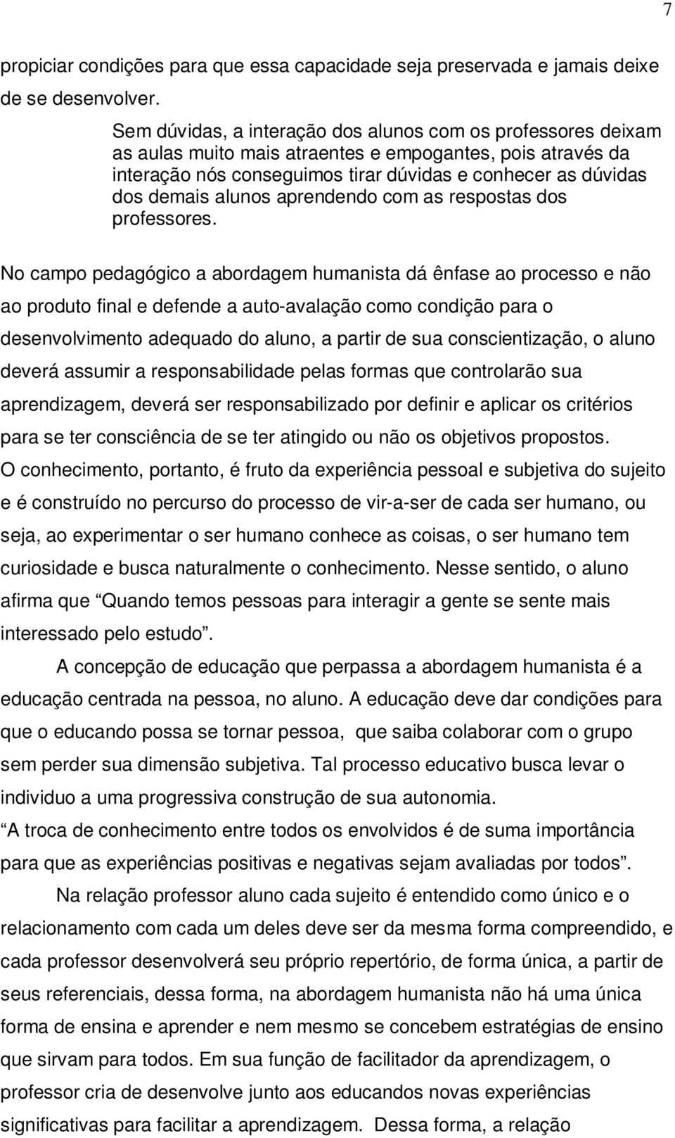 alunos aprendendo com as respostas dos professores.