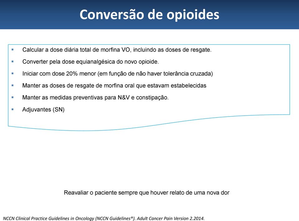 medidas preventivas para N&V e constipação.