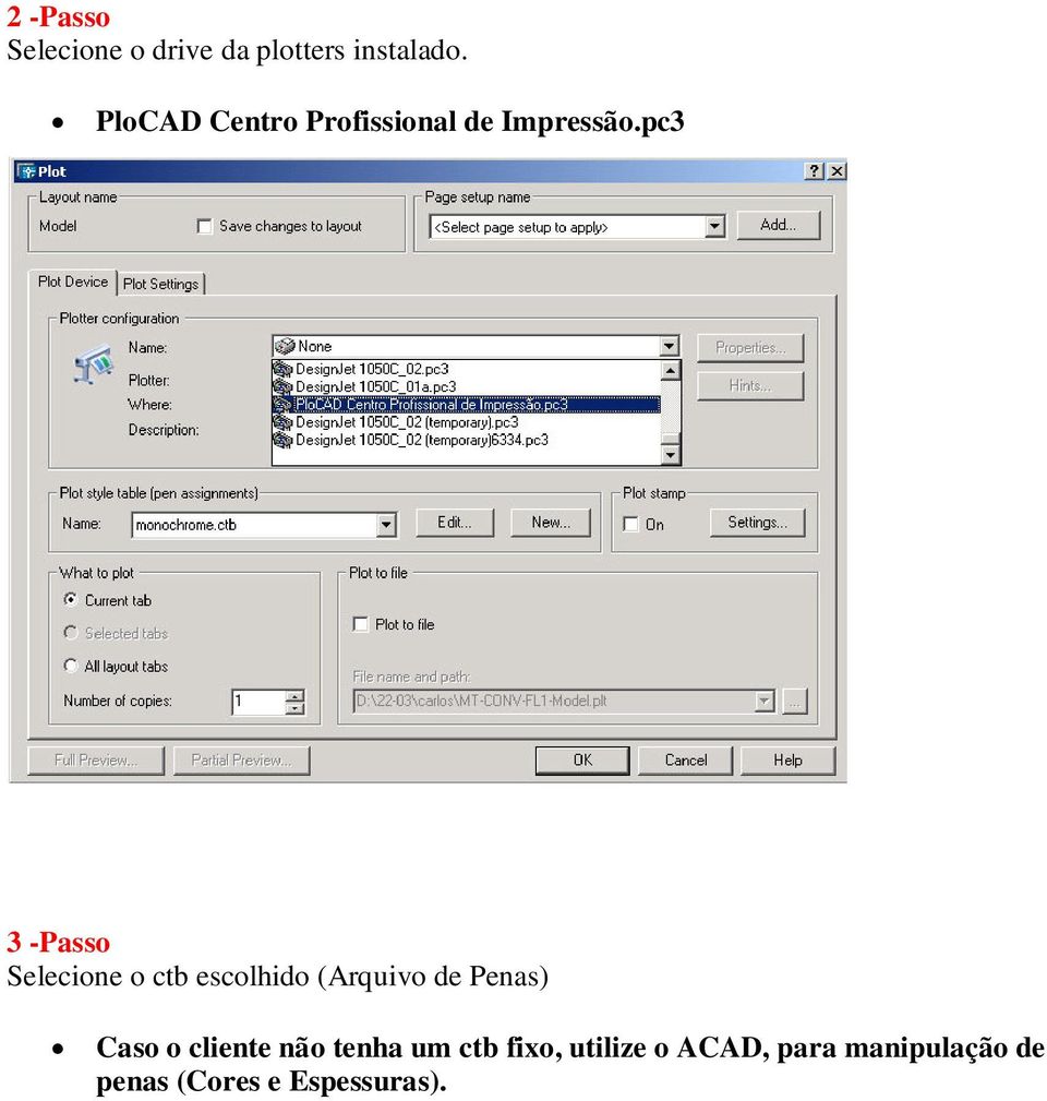 pc3 3 -Passo Selecione o ctb escolhido (Arquivo de Penas) Caso