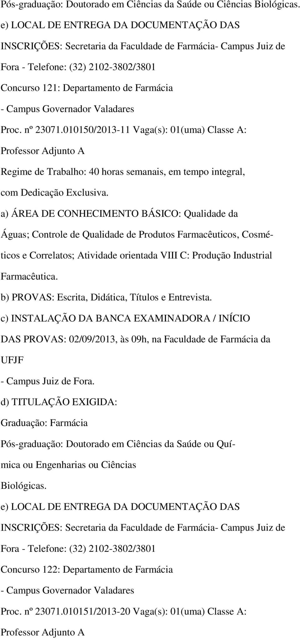 Cosméticos e Correlatos; Atividade orientada VIII C: Produção Industrial Farmacêutica.