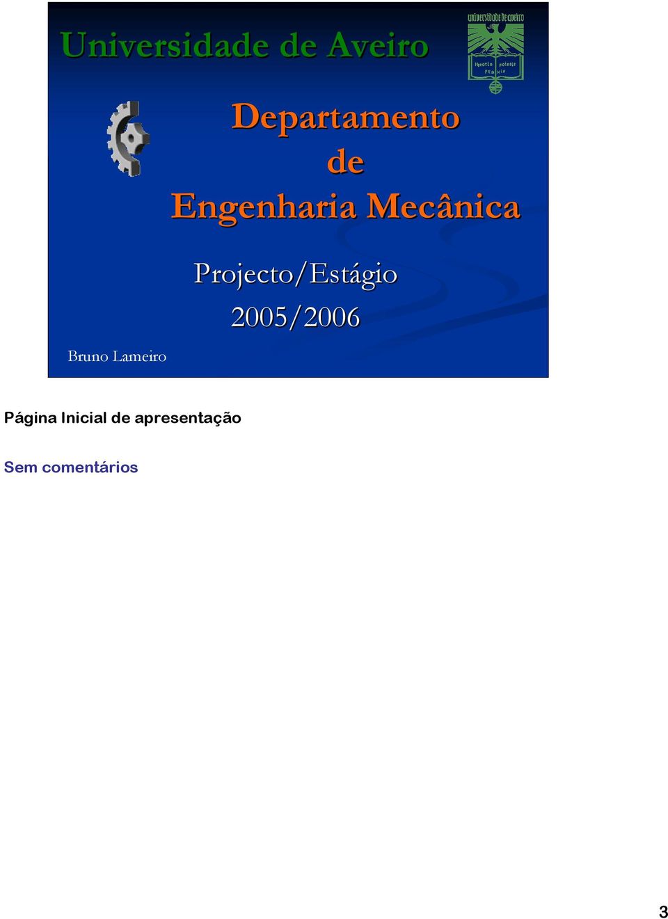 Projecto/Estágio 2005/2006 Página