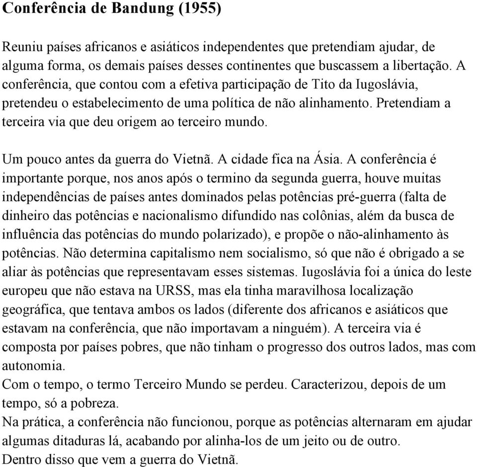 Um pouco antes da guerra do Vietnã. A cidade fica na Ásia.