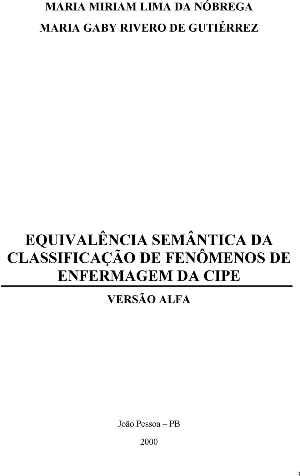 SEMÂNTICA DA CLASSIFICAÇÃO DE FENÔMENOS