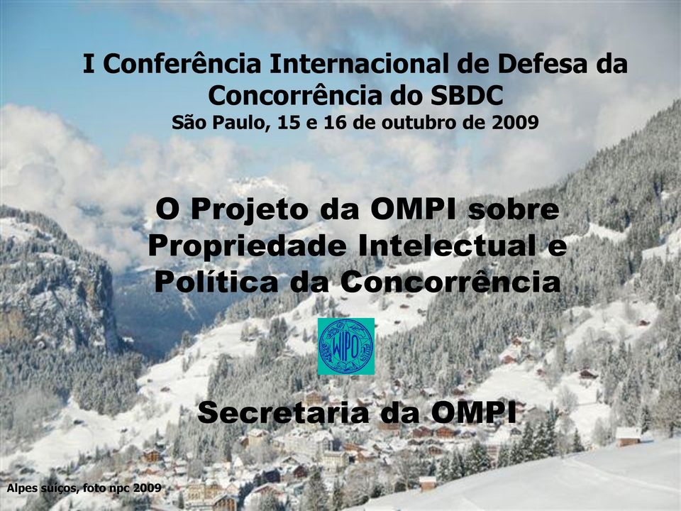 da OMPI sobre Propriedade Intelectual e Política da