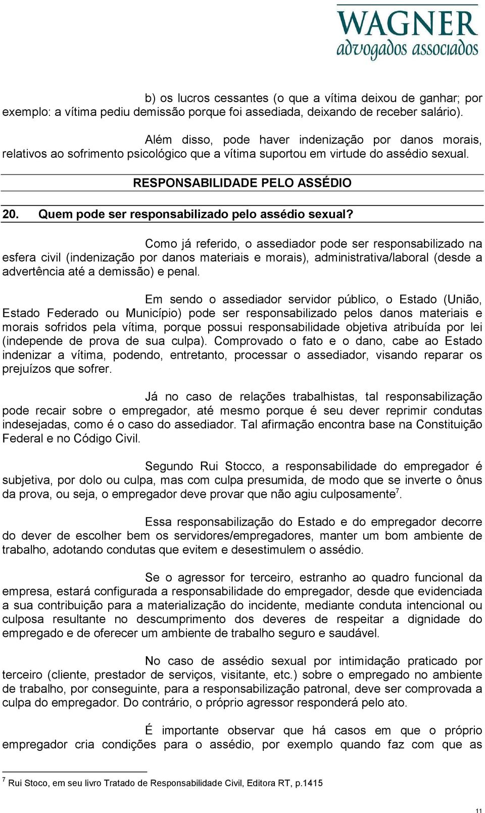 Quem pode ser responsabilizado pelo assédio sexual?