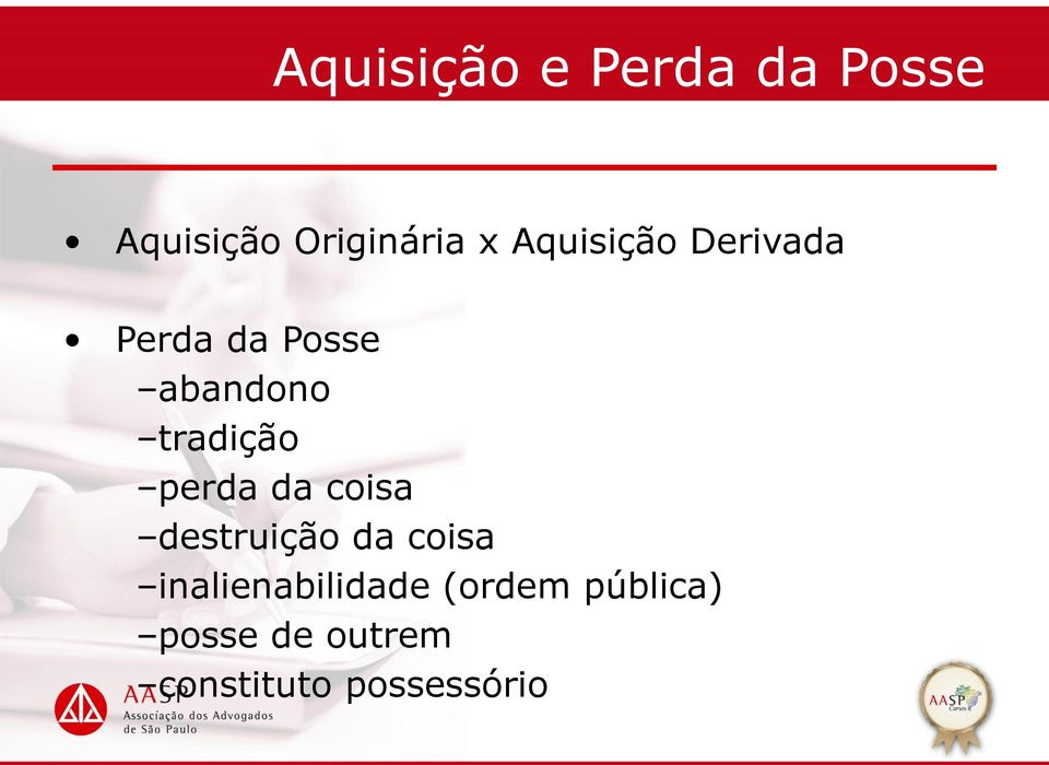 perda da coisa destruição da coisa inalienabilidade